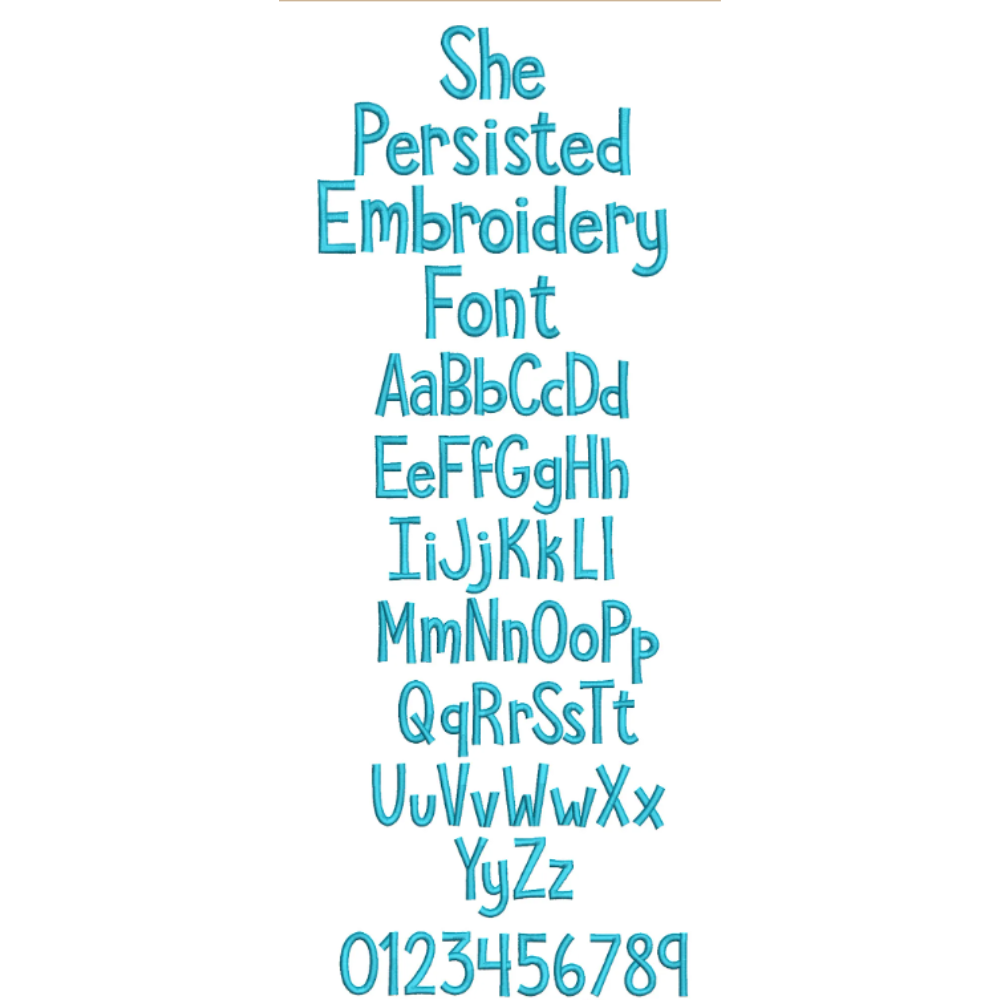 She Persisted Embroidery Font